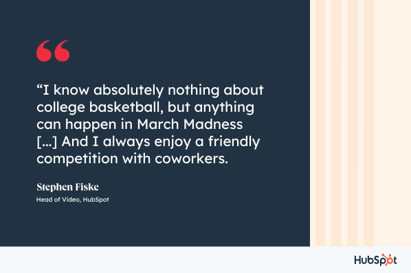 march madness company culture quote, Stephen Fiske