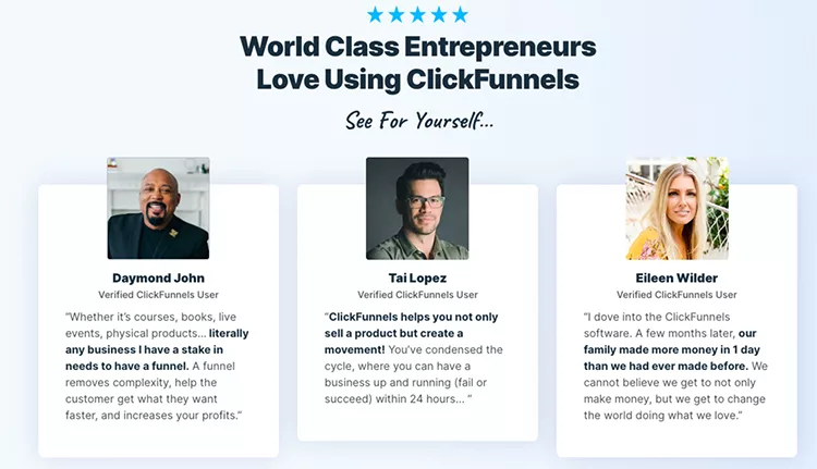 Three testimonials endorse ClickFunnels on a webpage. Each features a photo, star rating, name, user status, and a brief review highlighting positive experiences and successful outcomes using the product.