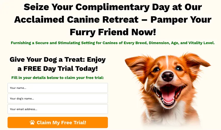 Promotional image for a canine retreat offering a free day trial for dogs. The image features a smiling dog and a sign-up form asking for the dog's name and the owner's email address and name.