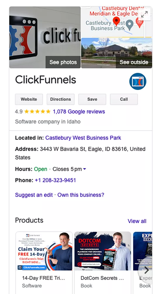 Screenshot of a business profile for ClickFunnels, a software company located at 3443 W Bavaria St, Eagle, ID 83616, United States, with 4.9 average rating from 1,078 Google reviews and contact number +1 208-323-9451.