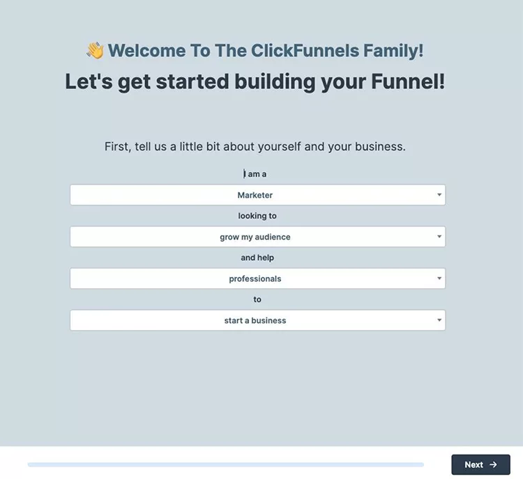 A ClickFunnels welcome screen prompts the user to select their role (e.g., marketer) and objectives (e.g., grow my audience) from dropdown menus. A 'Next' button is located at the bottom right.