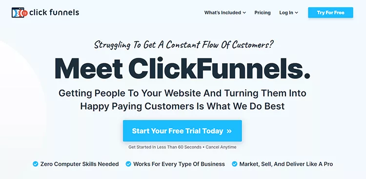 Promotional webpage for ClickFunnels, offering a free trial to help convert website visitors into paying customers. Includes benefits such as zero computer skills needed and applicability to every type of business.