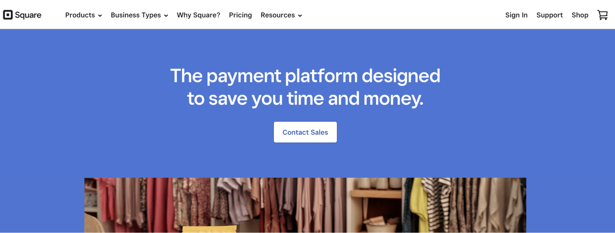 Screenshot of Square’s homepage with the headline, “The payment platform designed to save you time and money.”