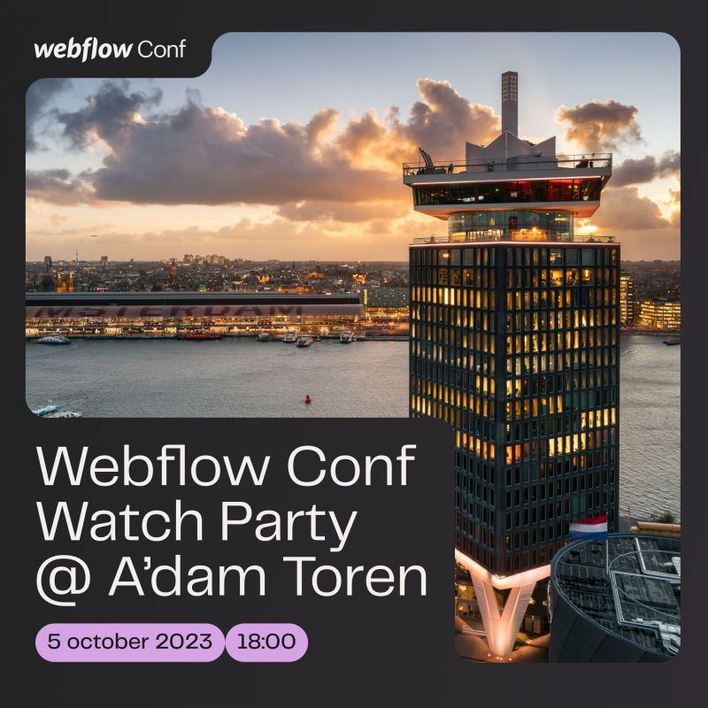 A photo of the A'dam Toren tower in Amsterdam to promote a Webflow community event.