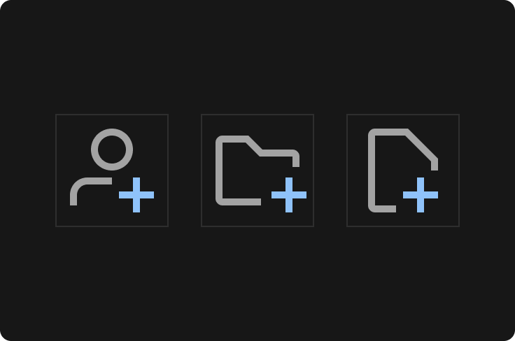 Three icon designs: A person icon with a plus sign, a folder icon with a plus sign, and a page icon with a plus sign.