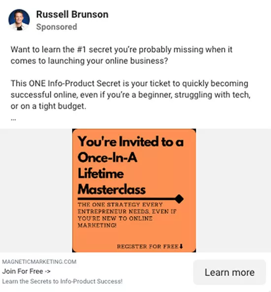 Image of a Facebook ad by Russell Brunson promoting a free masterclass on launching an info-product business, featuring a link to learn more. The masterclass claims to reveal the #1 secret to success.