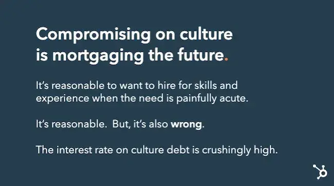 Slide from The HubSpot Culture Code, highlighting the importance of hiring based on culture, as well as skills and experience.