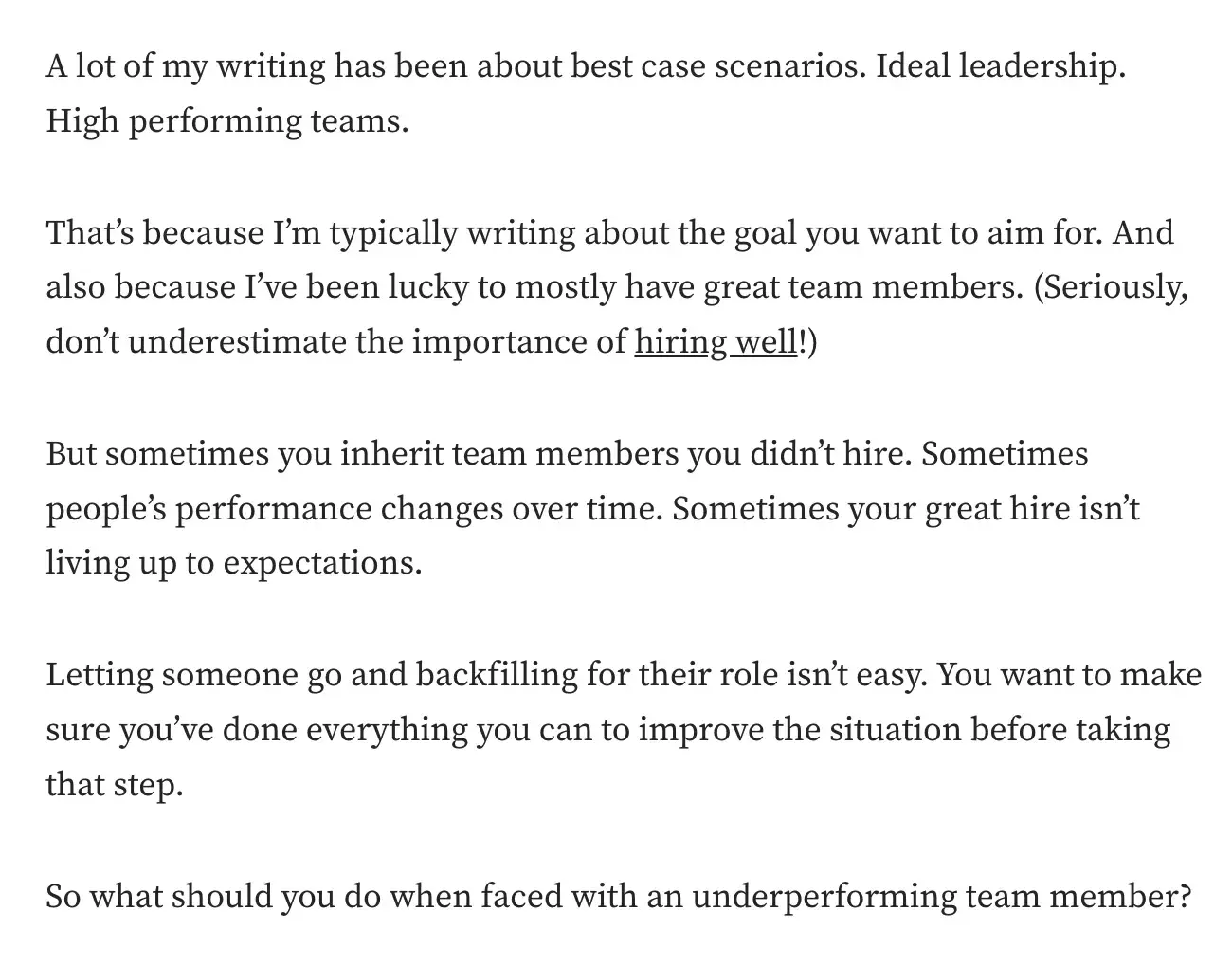 good intro sentence example - ask a question to segue into main content: “So what should you do when faced with an underperforming team member?”