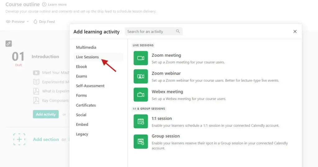 A screenshot of LearnWorlds' dashboard showing the Live Sessions option in the learning activities tab.