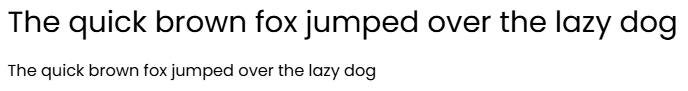 A screenshot of the sentence “The quick brown fox jumped over the lazy dog” in Poppins font, as a heading and as body text.