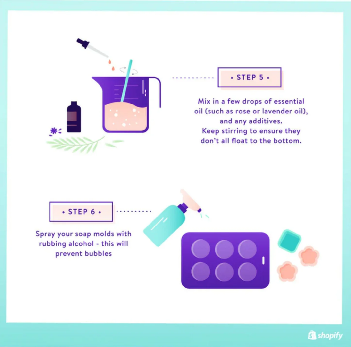 Illustration showing pouring a soap mixture into molds. Step 5 shows mixing essential oils and additives. Step 6 shows spraying molds with rubbing alcohol to prevent bubbles.