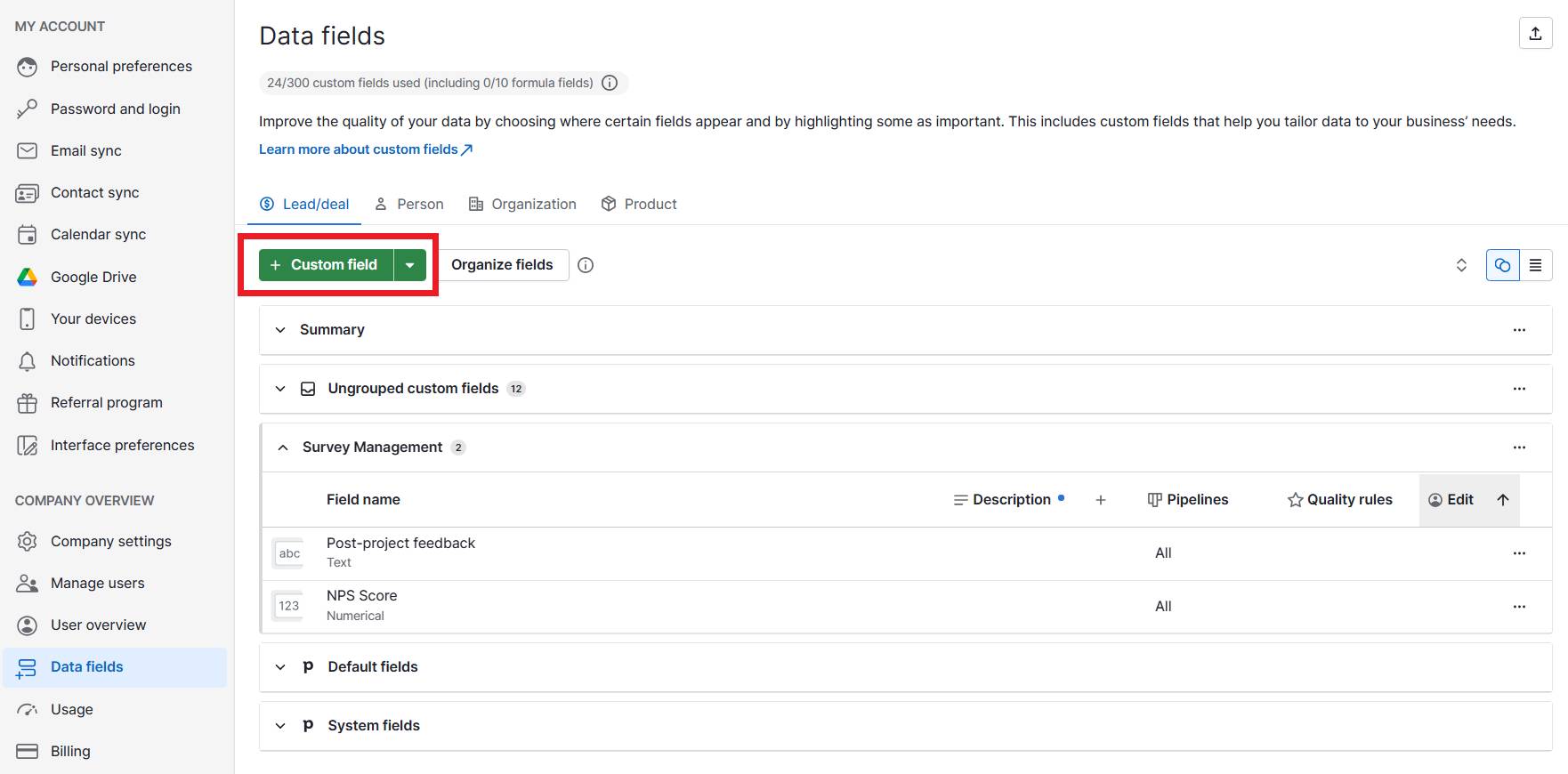 Customer is always right Pipedrive custom data fields