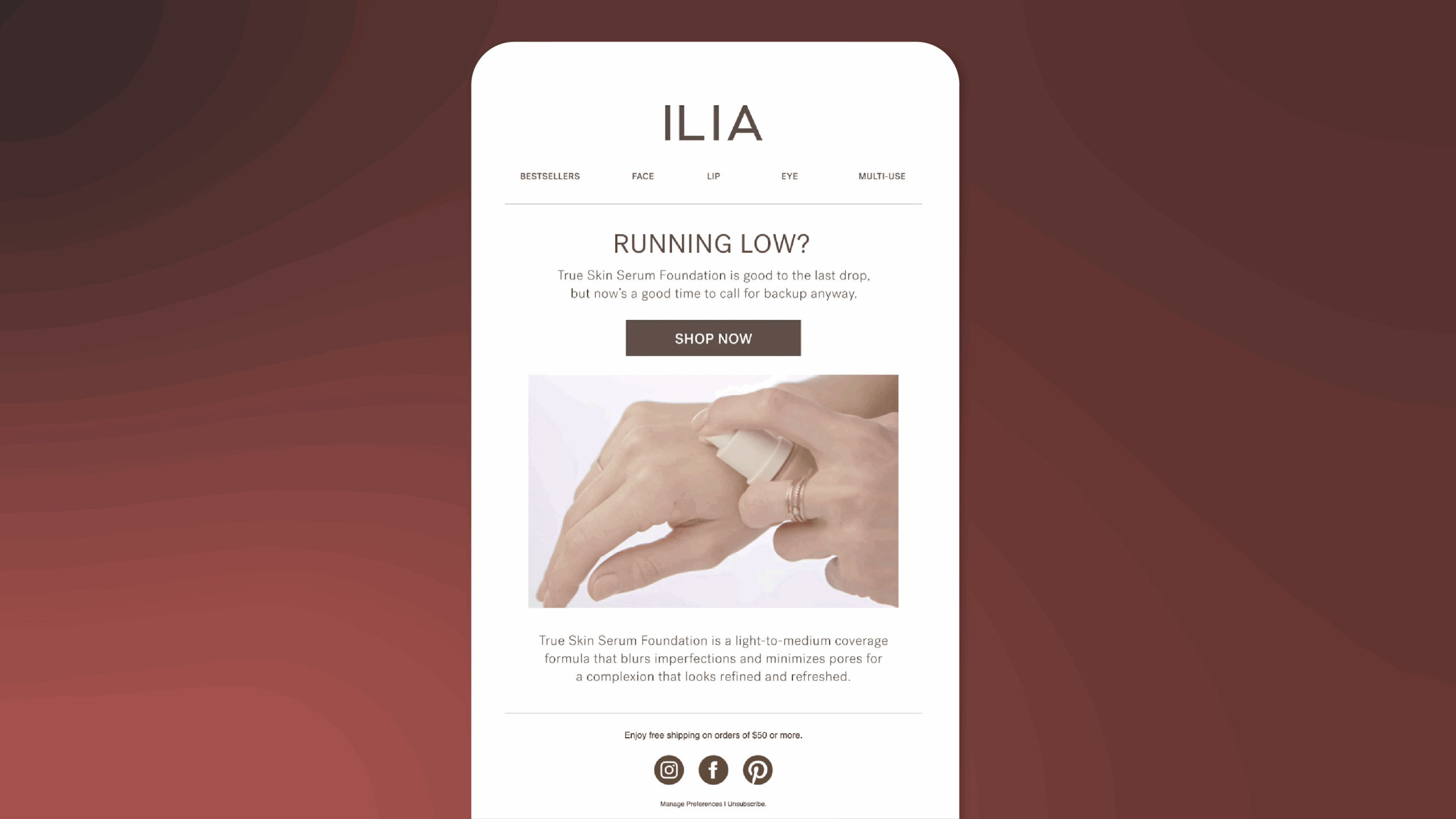 Automated email from ILIA that says 'Running Low?' and a photo of hands applying foundation