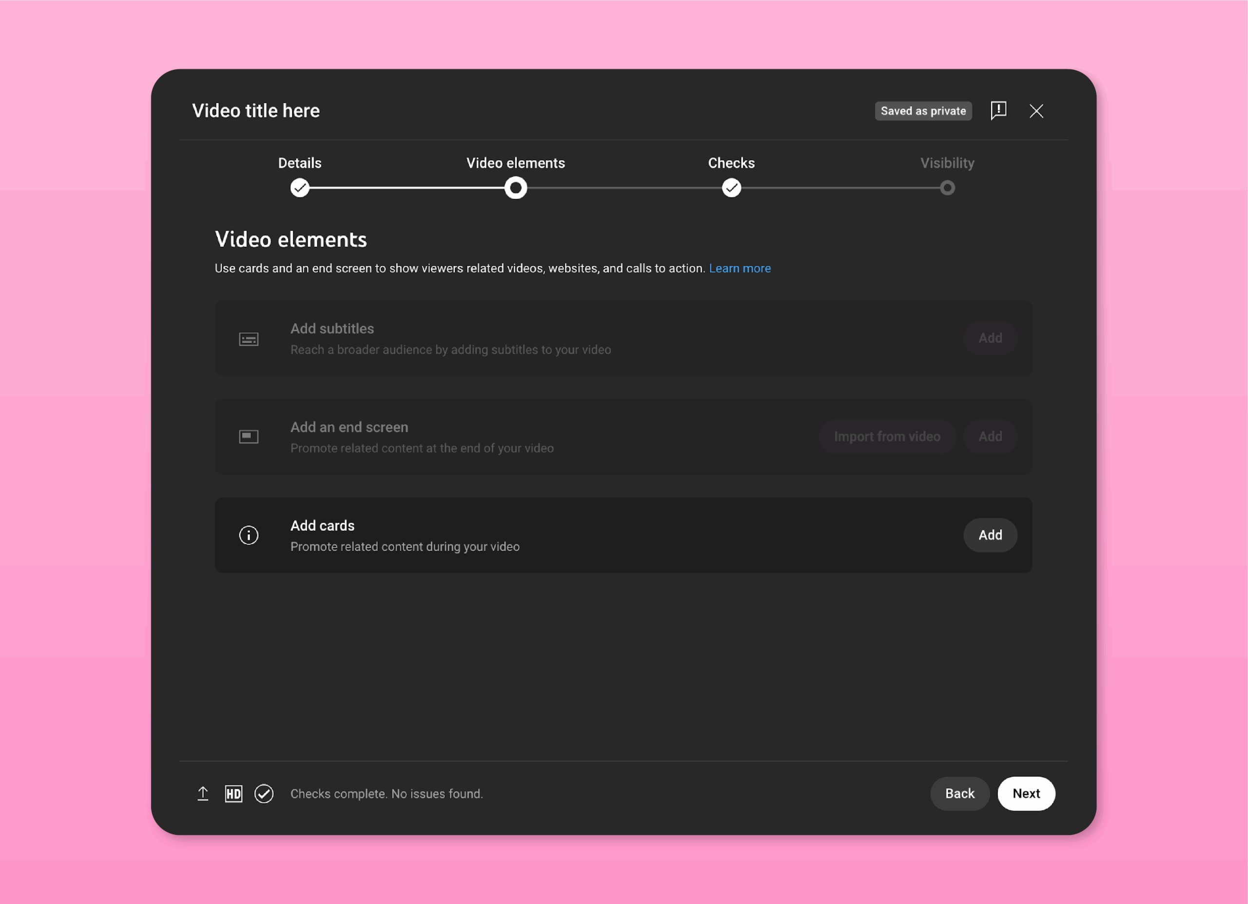 Video elements selection stage in YouTube uploading process